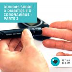 dúvidas sobre diabetes coronavírus